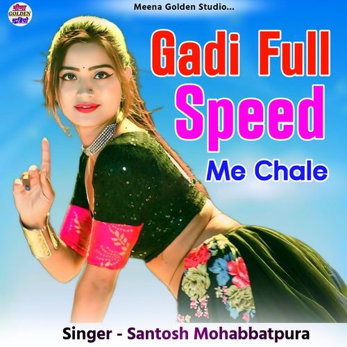 Gadi Full Speed Me Chale