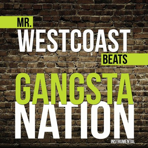 Gangsta Nation (Instrumental) - Song Download From Gangsta Nation.