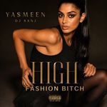 HIGH FASHION BITCH
