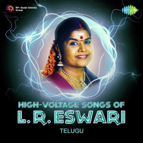 High - Voltage Songs Of L.R. Eswari