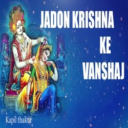 JADON KRISHNA KE VANSHAJ-EQ0lCQVGAkU