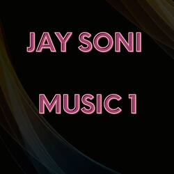 Jay Soni Music 1-Kj0GVBNXdWs