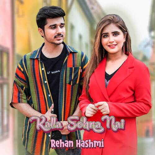 Kalla Sohna Nai