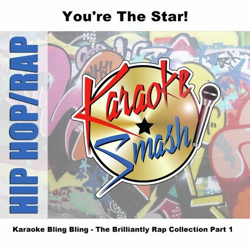 Karaoke Bling Bling - The Brilliantly Rap Collection Part 1