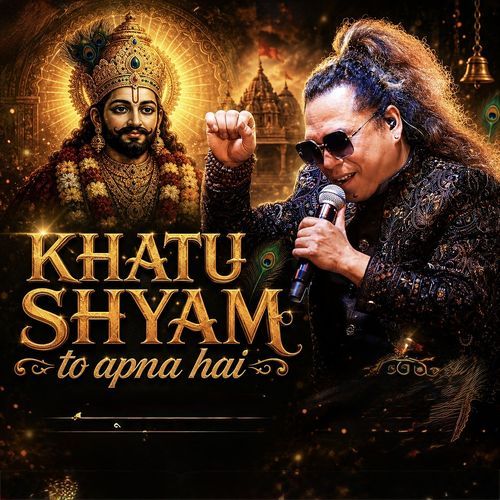 Khatu Shyam to Apna Hai