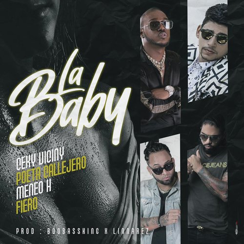 La Baby (with Poeta Callejero, BooBassKing, Meneo H & Fiero)