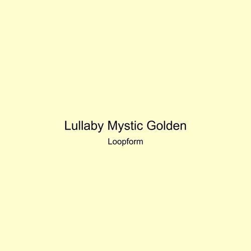 Lullaby Mystic Golden