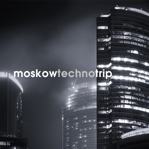 Moscow Techno Trip