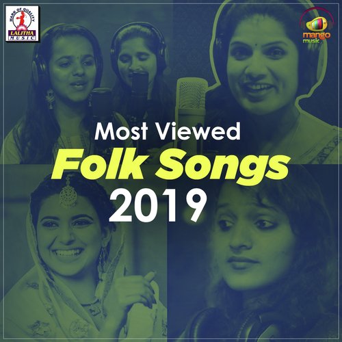 Most Viewed Folk Songs 2019