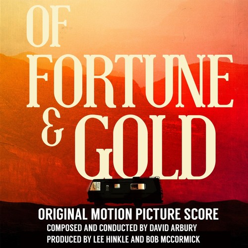 Of Fortune and Gold (Original Motion Picture Score)