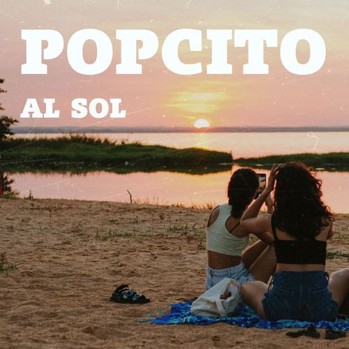 Popcito al sol