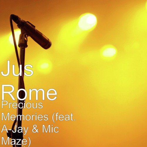 Precious Memories (feat. A-Jay & Mic Maze)