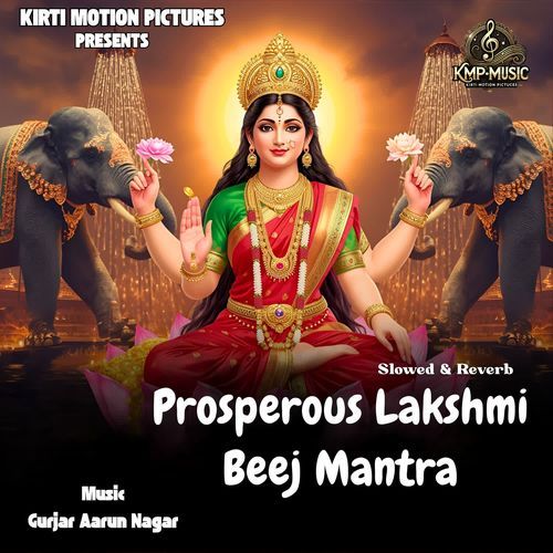 Prosperous Lakshmi Beej Mantra Slowed & Reverb