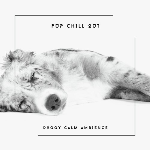 Ambient Dog Chill Out cover art