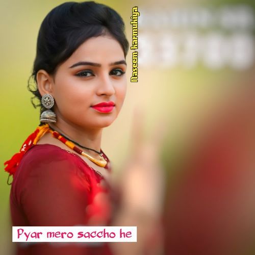 Pyar Mero Saccho He
