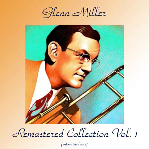 Remastered Collection Vol. 1 (All Tracks Remastered 2017)