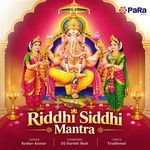 Riddhi Siddhi Mantra