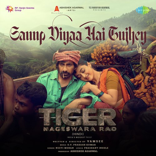 Saunp Diyaa Hai Tujhey (From "Tiger Nageswara Rao") (Hindi)