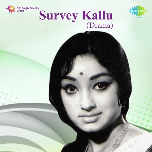 Survey Kallu -Drama
