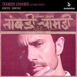 Taambdi Chaamdi (KSHMR Remix)