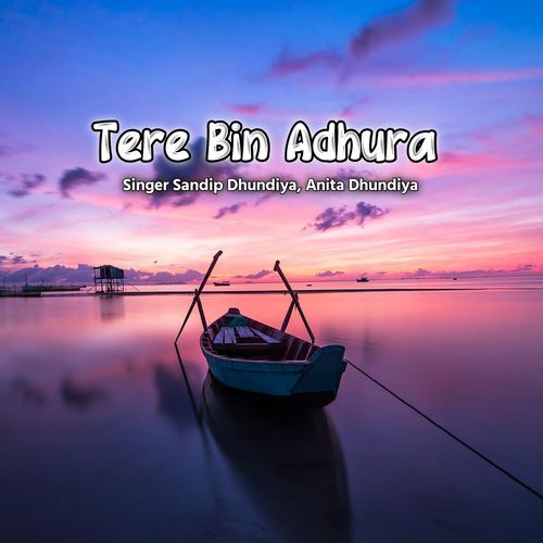 Tere Bin Adhura