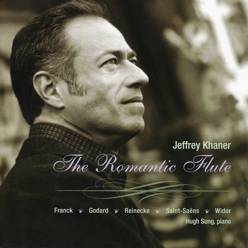 The Romantic Flute: Franck • Godard • Reinecke • Saint-Saëns • Widor