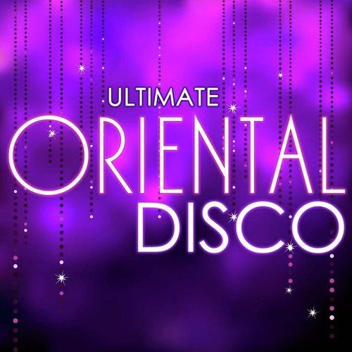Ultimate Oriental Disco