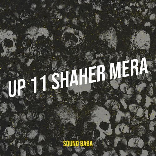 Up 11 Shaher Mera