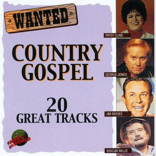 Wanted Country Gospel