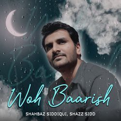 Woh Baarish-RUVadCt4dWQ