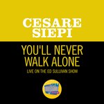 You'll Never Walk Alone (Live On The Ed Sullivan Show, November 4, 1962)