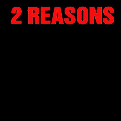 2 Reasons - Single (Trey Songz & T.I. Tribute)