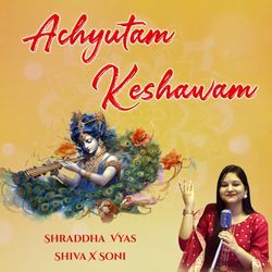 Achyutam Keshawam-FDocXxBGfwQ