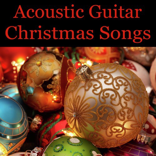 Acoustic Guitar Christmas Songs