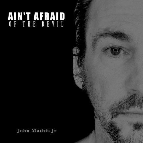 Ain't Afraid of the Devil