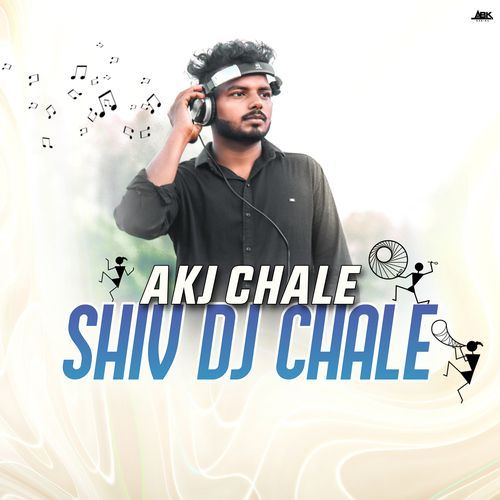 Akj Chale Shiv DJ Chale