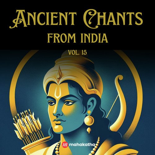 Ancient Chants from India, Vol. 15