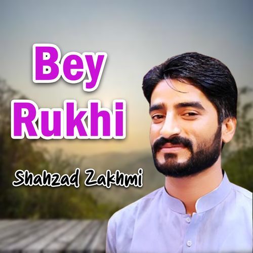 Bey Rukhi