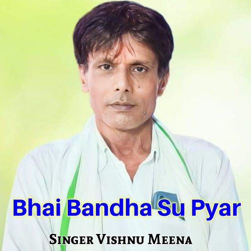 Bhai Bandha Su Pyar