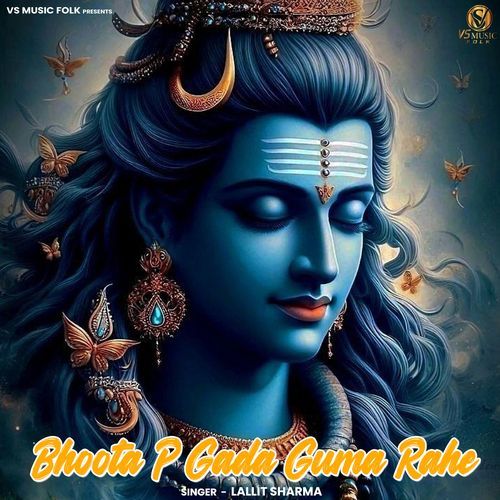 Bhoota P Gada Guma Rahe