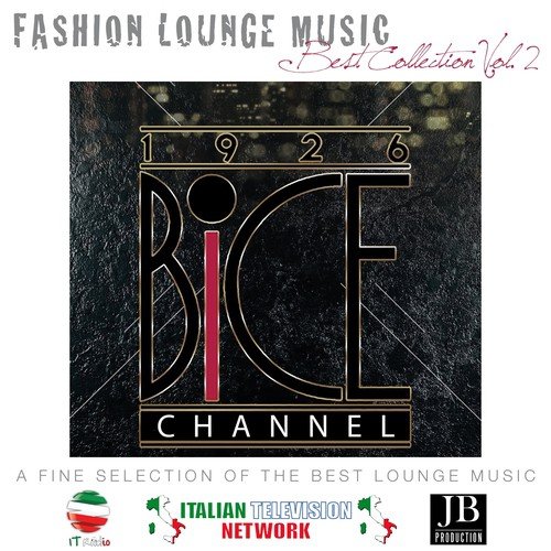 Bice Channel Fashion Lounge Music (Best Collection Vol..2)