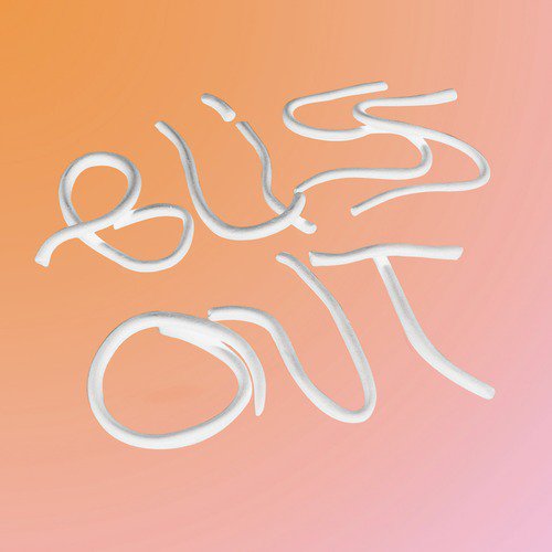 Bliss Out