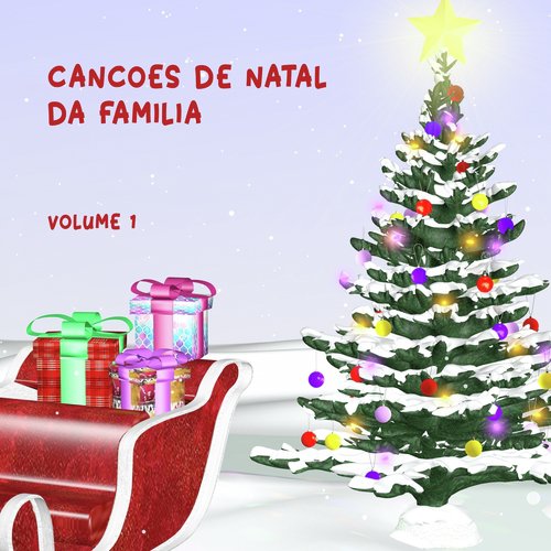 Cancoes de Natal da Familia, Vol. 1