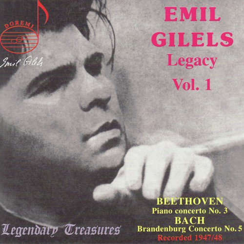 Emil Gilels Legacy, Vol.1: 1947/48