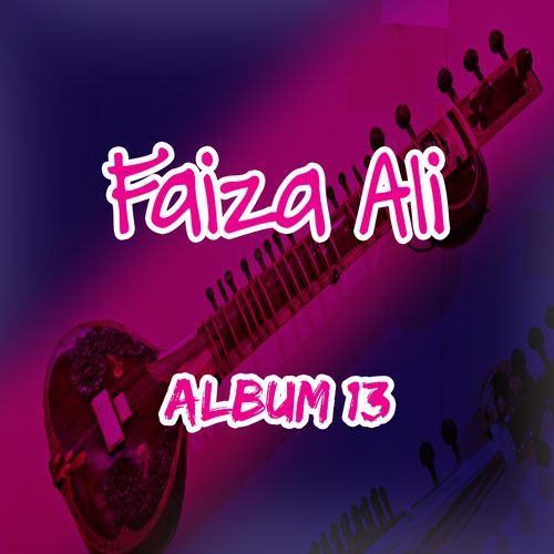 Faiza Ali, Vol. 13