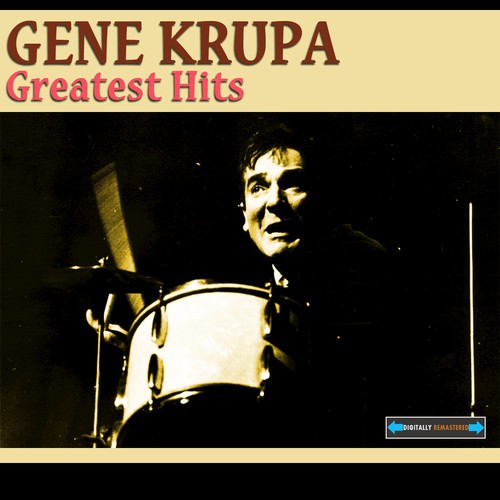 Gene Krupa Greatest Hits Remastered