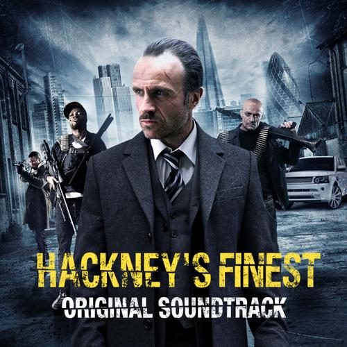 Hackney&#039;s Finest (Original Soundtrack)_poster_image