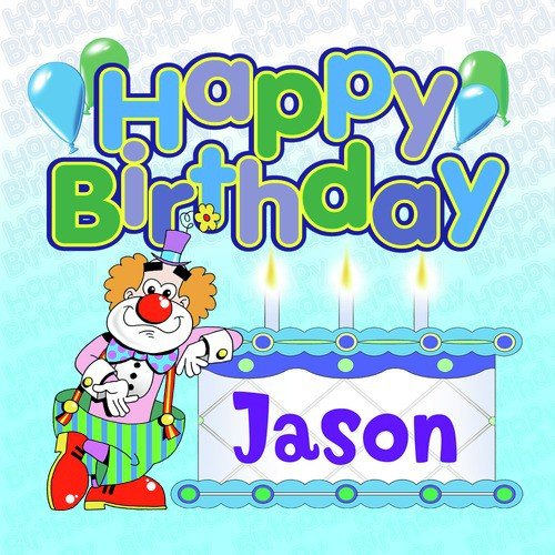 Happy Birthday Jason