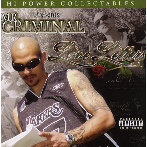 Hi Power Collectables Presents: Mr. Criminal - Love Letters