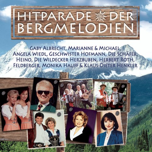 Hitparade der Bergmelodien